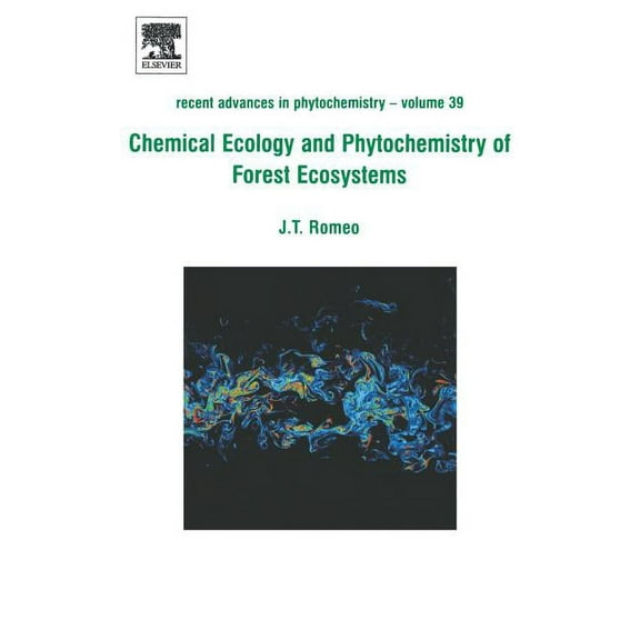 Recent Advances in Phytochemistry Chemical Ecology and Phytochemistry of Forest Ecosystems: Proceedings of the Phytochemical Society of North America Volu, Book 39, (Hardcover)