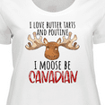 thumbnail image 4 of Inktastic I Love Butter Tarts and Poutine I Moose Be Canadian Pun Women's Plus Size T-Shirt, 4 of 5
