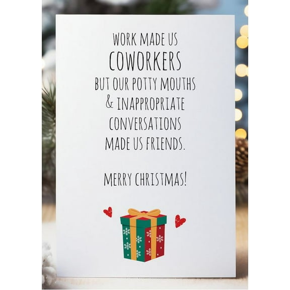 Funny Coworker Christmas Card - "Work Made Us Coworkers" Humor Card - Perfect Holiday Gift for Friends at Work - Includes Envelope, Blank Inside for Personal Messages