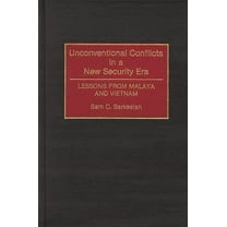 Contributions in Military Studies Unconventional Conflicts in a New Security Era: Lessons from Malaya and Vietnam, Book 134, (Hardcover)