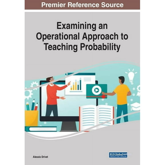 Examining an Operational Approach to Teaching Probability, 1 volume, (Paperback)