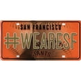 thumbnail image 1 of Plaque d'Immatriculation en Métal des San Francisco Giants #WeAreSF, 1 of 1