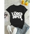 thumbnail image 2 of Women's Fashion Casual Round Neck Short Sleeve T-Shirt, "Löded Diper" Print, Comfortable Summer Top, Knitted Polyester Fabric, All-Season, Ladies Leisure Sportswear, 2 of 8