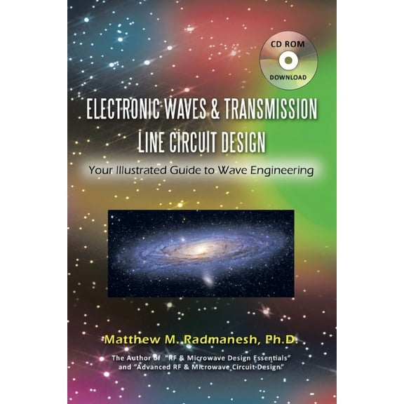 Electronic Waves & Transmission Line Circuit Design: Your Illustrated Guide to Wave Engineering (Paperback)