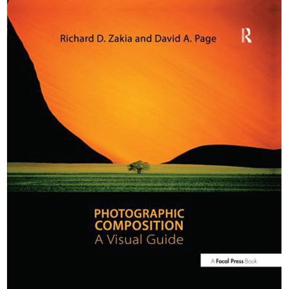 Pre-Owned Photographic Composition: A Visual Guide (Paperback) 0240815076 9780240815077