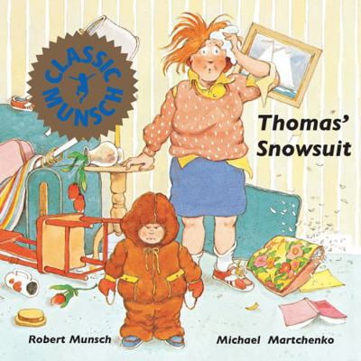 Pre-Owned Thomas' Snowsuit (Munsch for Kids) (Hardcover) 0920303323 9780920303320