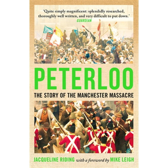 Pre-Owned Peterloo : The Story of the Manchester Massacre (Paperback)