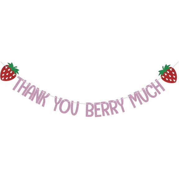 Thank You Berry Much Banner, Strawberry Themed Bachelorette Wedding Bridal Shower Party Decorations, Thanksgiving Day Decoration, Fruit Birthday Baby Shower Party Supplies Rose Gold Red