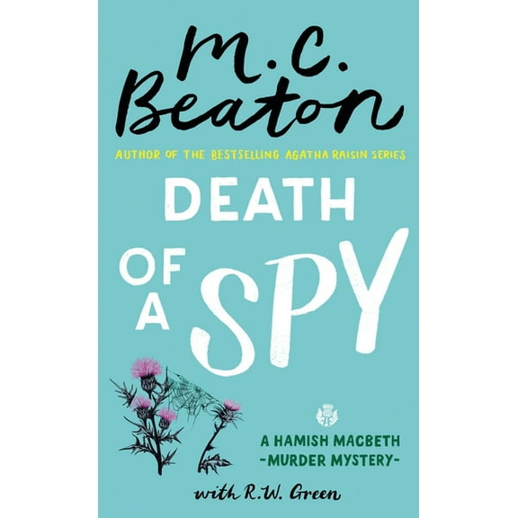 Hamish Macbeth Mystery Death of a Spy, Book 36, (Paperback)
