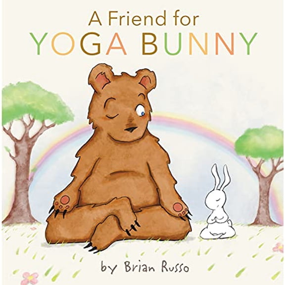 Pre-Owned A Friend for Yoga Bunny: An Easter And Springtime Book For Kids – A Sweet Mindful Picture Book for Kids (Ages 4-8)