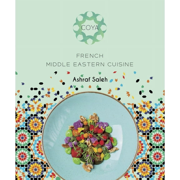 Coya French Middle Eastern Cuisine (Paperback)