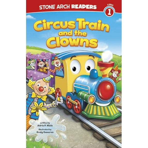 Pre-Owned Circus Train and the Clowns (Paperback) 1434261956 9781434261953