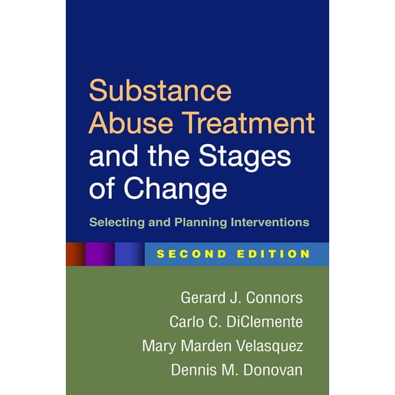 Substance Abuse Treatment and the Stages of Change: Selecting and Planning Interventions, (Paperback)