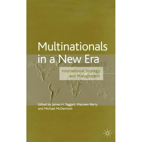 Academy of International Business Multinationals in a New Era: International Strategy and Management, (Hardcover)