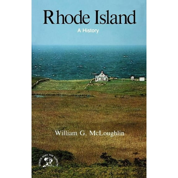 States & the Nation Rhode Island: A History, (Paperback)