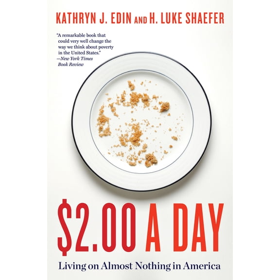 $2.00 a Day: Living on Almost Nothing in America