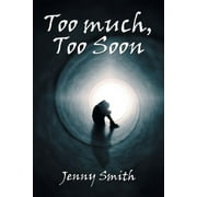 Too Much, Too Soon (Paperback)