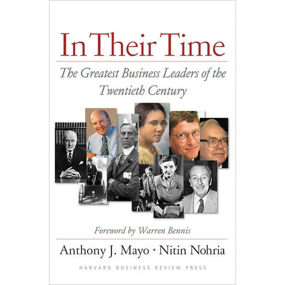 In Their Time: The Greatest Business Leaders of the Twentieth Century, (Hardcover)