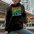 thumbnail image 2 of Prove Them Wrong Babe, Quote for Your Doubters, Groovy Retro Wavy Text Merch Gift, Black Hooded Sweatshirt or Hoodie, Small, 2 of 5