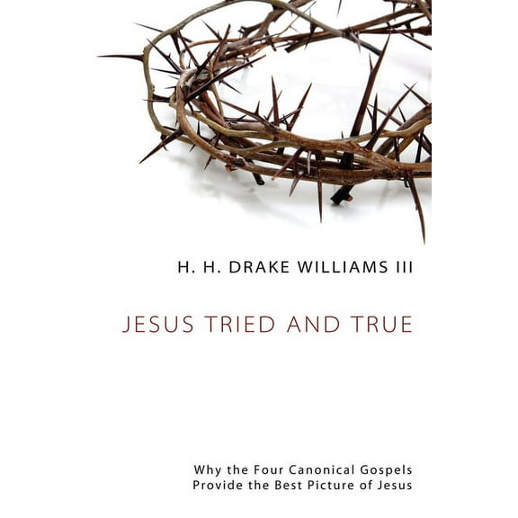 Jesus Tried and True (Hardcover)