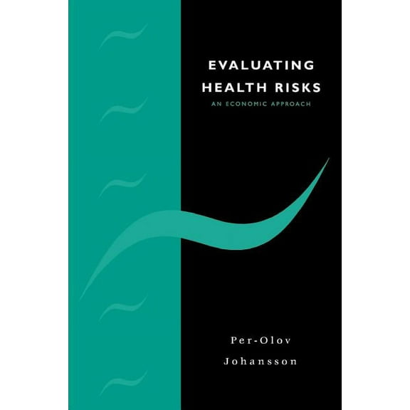 Evaluating Hlth Risks, (Paperback)