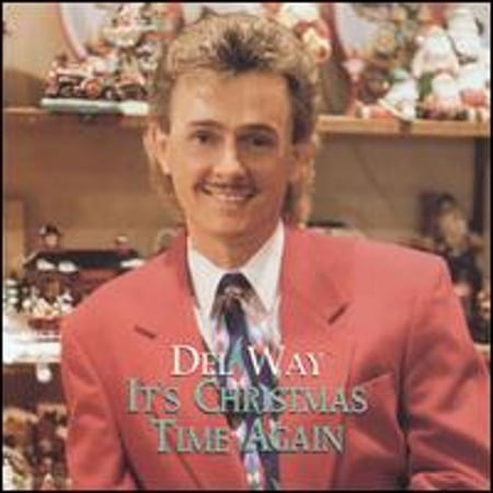 It's Christmas Time Again (CD) by Del Way