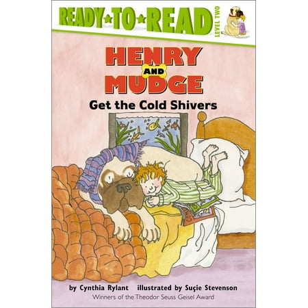 Henry and Mudge Get the Cold Shivers