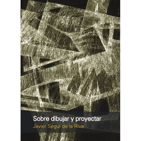 Sobre dibujar y proyectar, (Paperback)