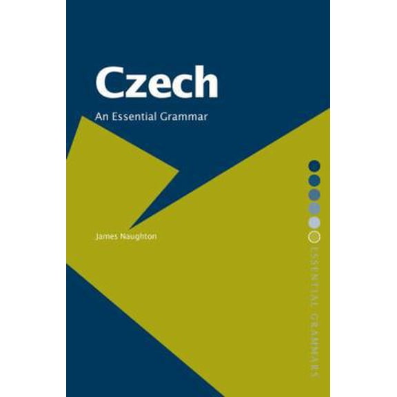 Pre-Owned Czech: An Essential Grammar (Paperback) 0415287855 9780415287852