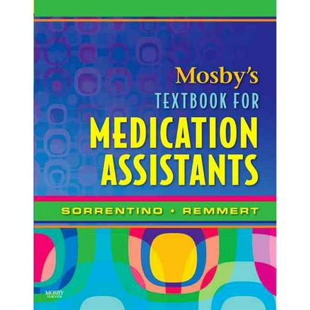 Mosby's Textbook for Medication Assistants