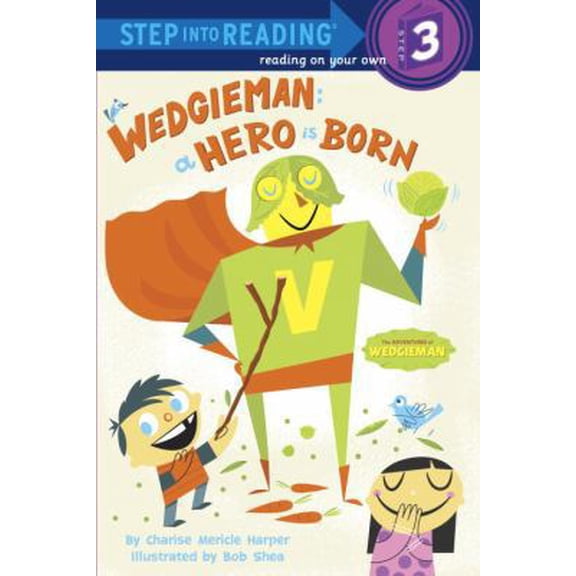 Pre-Owned Wedgieman: A Hero Is Born (Step into Reading) (Paperback) 0307930718 9780307930712