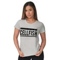 thumbnail image 3 of Ex Was Cellfish Selfish Cell Phone Womens Slim Fit Graphic Tee Brisco Brands X, 3 of 5
