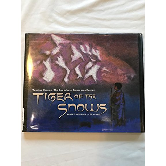 Pre-Owned Tiger of the Snows: Tenzing Norgay: The Boy Whose Dream Was Everest (Hardcover) 0689830424 9780689830426
