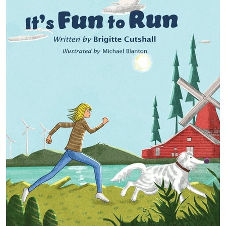 It's Fun to Run, (Hardcover)