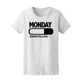 thumbnail image 2 of Progress Bar Uninstalling Monday T-Shirt Women -Image by Shutterstock, Female Small, 2 of 4