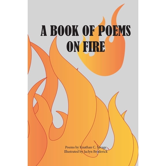 A Book of Poems on Fire, (Paperback)