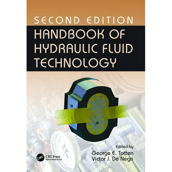 Handbook of Hydraulic Fluid Technology, Second Edition, (Paperback)