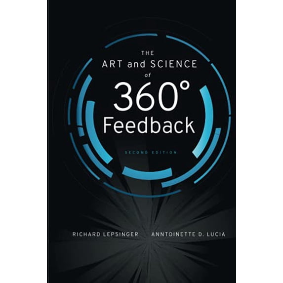 Pre-Owned The Art and Science of 360 Degree Feedback (Hardcover) 0470331895 9780470331897