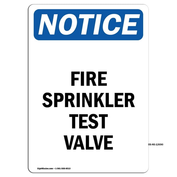 OSHA Notice Sign - Fire Sprinkler Test Valve | Decal | Protect Your Business, Construction Site, Warehouse & Shop Area | Made in the USA