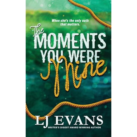 Pre-Owned The Moments You Were Mine (Swift Rivers Series), 9781962499224, 1962499227, Paperback,