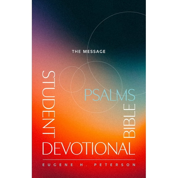 The Message Student Devotional Bible: Psalms (Softcover), (Paperback)