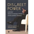 thumbnail image 1 of Pre-Owned Discreet Power: How the World Economic Forum Shapes Market Agendas (Paperback) 150360604X 9781503606043, 1 of 2