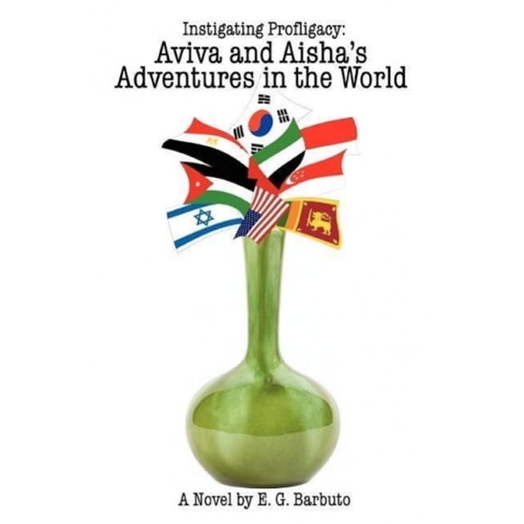 Instiging Profligacy: Aventures d'Aviva et Aisha dans le Monde