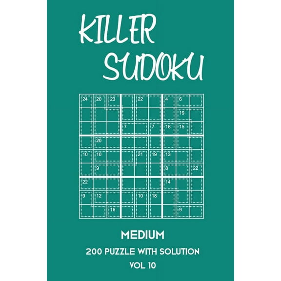 Killer Sudoku Medium 200 Puzzle With Solution Vol 10: 9x9, Advanced sumoku Puzzle Book, 2 puzzles per page, (Paperback)
