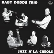 Baby Dodds Trio - Jazz A La Creole - Vinyl