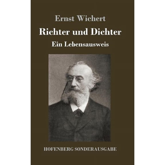 Richter und Dichter: Ein Lebensausweis (Hardcover)