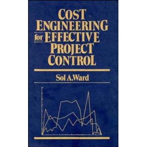 Pre-Owned Cost Engineering for Effective Project Control (Hardcover) 047152851X 9780471528517