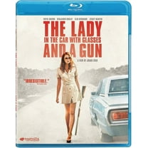 The Lady in the Car With Glasses and a Gun