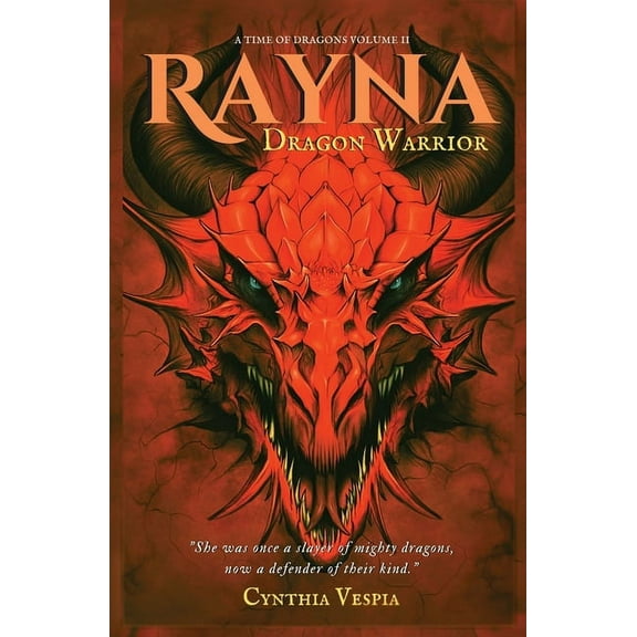 Rayna the Dragon Warrior, (Paperback)