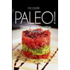 No-Cook Paleo! - Dinner and Smoothie Cookbook: Ultimate Caveman Cookbook Series, Perfect Companion for a Low Carb Lifestyle, and Raw Diet Food Lifesty